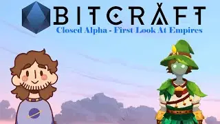 Bitcraft Closed Alpha - First look at Empires!!