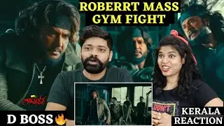 Roberrt Mass GYM Fight Scene REACTION🔥🥵🔥 | Malayalam | Challenging Star Darshan | D Boss🔥