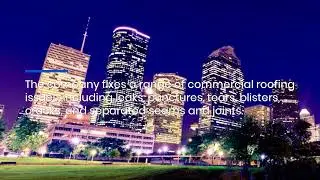 Contact This BBB-Rated Houston Roofer For Commercial Rubber, Metal Roofing Repair/Replacement