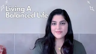 HOW TO FIND BALANCE IN LIFE ✨