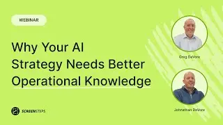 Why Your AI Strategy Needs Better Operational Knowledge (Webinar)