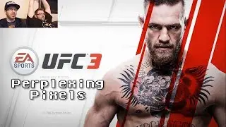 Perplexing Pixels: EA Sports UFC 3 (Xbox One X) (review/commentary) 260