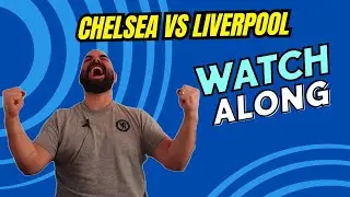 Chelsea 2 - 1 Liverpool 🚨 LIVE Fan Watchalong⚡️Sandy Jones Show 🔥