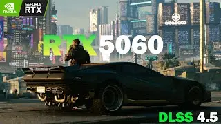 Cyberpunk 2077 Benchmark | RTX 5060 + Ryzen 5 8400F | DLSS 4.5