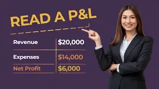 How to Read a Profit & Loss Statement (P&L) | Small Business Made Simple