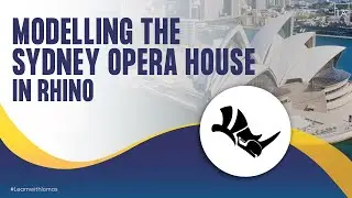 Modeling the Sydney Opera House in Rhinoceros