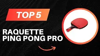 TOP 5 Meilleur  Raquette Ping Pong Pro 2026 - Les  Raquette Ping Pong Pro  Comparatif & Test