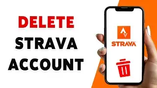 How To Delete Strava Account 2024 | Permanently Remove Your Strava Profile