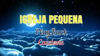 Igreja Pequena  ( PlayBck com legenda ) Cassiane
