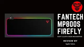 #Unboxing | MousePad RGB Fantech