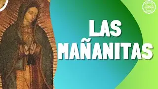 Mañanitas a la Virgen de Guadalupe 🌹✨ Celebración a la Morenita de América - El Buen Dios