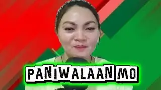 PANIWALAAN MO - (COVERED BY REYNA) 