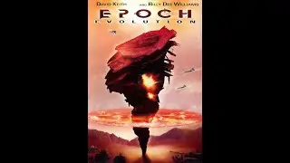 Epoch Evolution Trailer