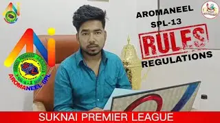 AROMANEEL SPL-13 RULES & REGULATIONS