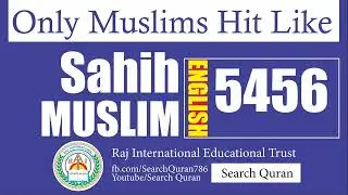Sahih Muslim  5456 English Muslim Sharif Hadith No 5456