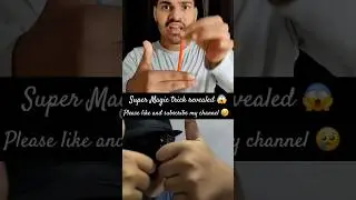 Super Magic Trick Revealed 😱#Shorts#MagicTricks #MagicRevealed