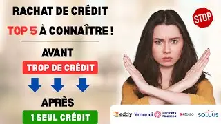 Rachat de cr&eacute;dit : 5 meilleurs organismes &agrave; conna&icirc;tre pour all&eacute;ger vos mensualit&eacute;s