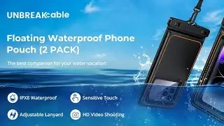 UNBREAKcable Waterproof Phone Pouch 2 Pack - IPX8 Floating Waterproof Phone Case Dry Bag