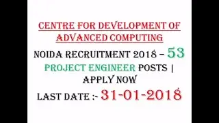 CDAC Noida Recruitment 2018 &ndash; 53 Project Engineer Posts | Apply Now