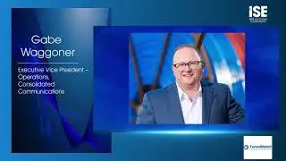 ISE Magazine:  Gabe Waggoner, Executive Vice President &ndash; Operations, Consolidated Communications
