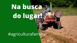 a import&acirc;ncia da agricultura familiar na busca de uma vida offgrid.