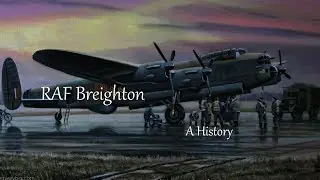 RAF Breighton -  A Bomber Command Airfield in North Yorkshire