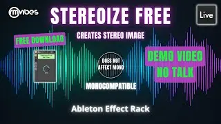 Stereoize Free Download - No Talk DEMO (Ableton Effect Rack)