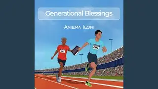 Generational Blessings