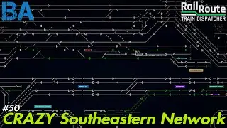 RailRoute #50 - CRAZY Southeastern Network