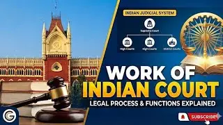||Work of Indian court|| ||structure power and functions|| 