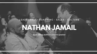 Best Selling Author and Speaker on Sales and Leadership - Nathan Jamail