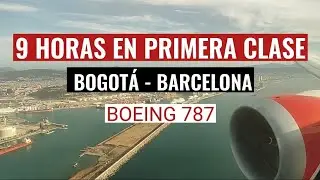 Bogotá - Barcelona en primera clase de Boeing 787 Avianca [flight report]