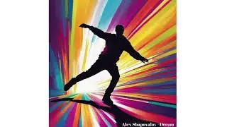 Alex Shapovalov - Dream