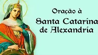 ORAÇÃO A SANTA CATARINA A BRABA! SE ELE QUISER VIR OU NÃO ELE VEM.....