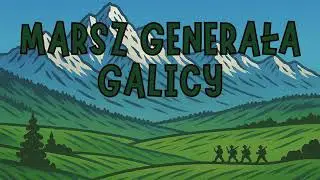 Marsz Generała Galicy (Hej, tam od Tater) - AlgoHarmony