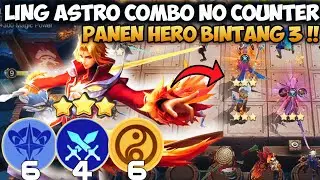 LING ASTRO SWORDSMAN COMBO NO COUNTER !! PANEN HERO BINTANG 3 ! LING SYNERGY ASTRO SWORDSMAN CADIA