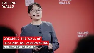 Erchissaran Ganbold: Breaking the Wall of Destructive Papermaking | Science Summit 2025