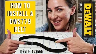 How To: Install a DWS779 Belt