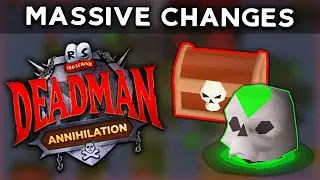 Deadman Annihilation Has MASSIVE Changes (OSRS)