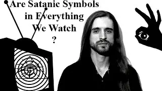Are Satanic Symbols in Everything We Watch?