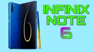 Infinix Note 6 - Trailer, Concept Design, Official introduction, First Look !! KILLER ?