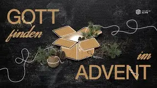 2. Advent- Freude &ndash; Wenn der Wein ausgeht | Gott finden. Im Advent. | Edward Wells | Church Alive