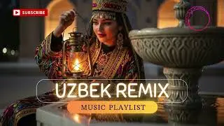 Uzbek Chill Remix 🎧 Smooth EDM for All Night Long Party