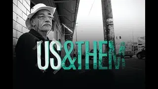 US AND THEM First Ten Minutes