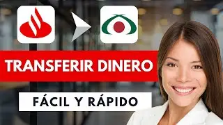 How to Transfer Money from Santander to Banco Azteca | Quick Guide (2025)