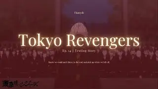 Tokyo Revengers || Ep. 14 || Texting Story