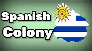 How Uruguay Became a Spanish Colony | A 2-Minute History