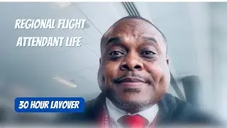 30 HOUR LAYOVER & DELAYS | Life Of A Regional Flight Attendant | Flight Attendant Life Vlog |