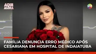 Família denuncia suposto erro médico após cesárea no mesmo hospital de caso fatal em SP | #AquiAgora