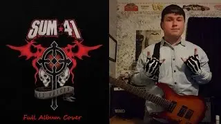 Sum 41: 13 Voices Full Album Guitar Cover